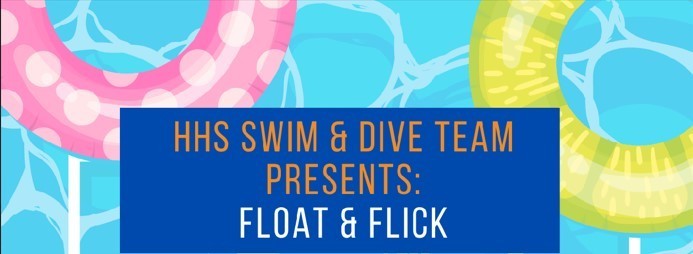HHS Swim and Dive Team Presents: Float and Flick